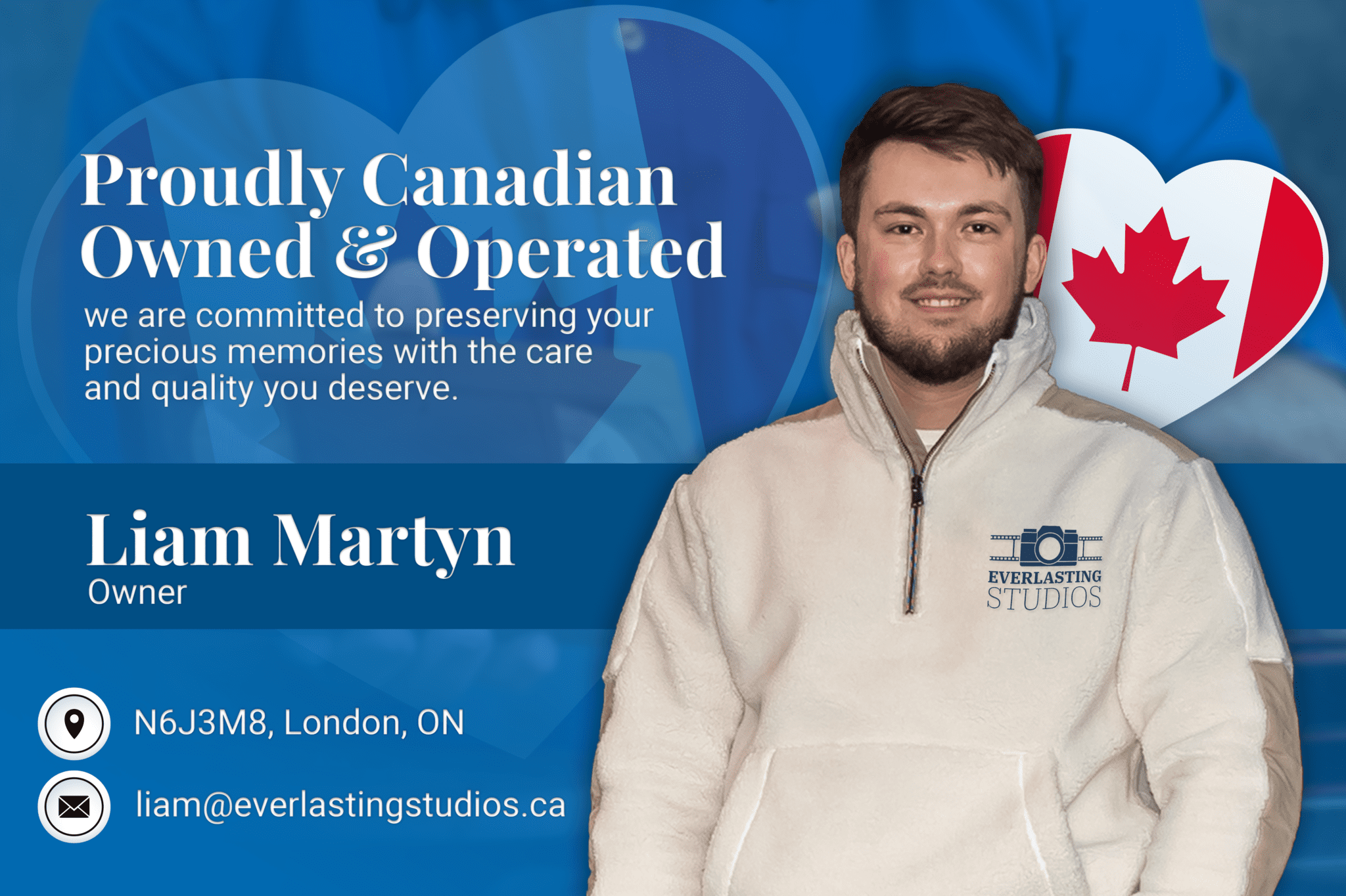 Digitize Films & Photos | Preserve Memories with Everlasting Studios 13 Everlasting Studios is proudly Canadian owned and operated by Liam Martyn and preserves family history with legacy videos and digitizing of old film plus memorial videos