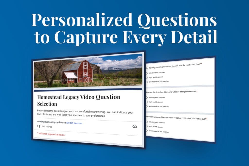 Screenshot of tailored question selection form for a Homestead Legacy Video, helping preserve family estate history and memories.